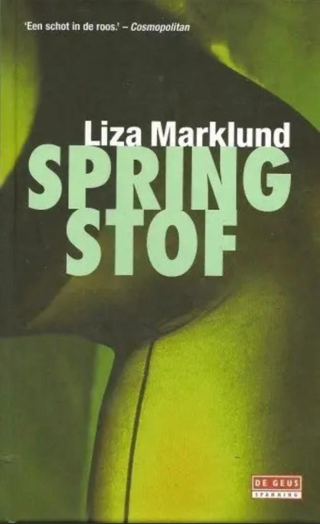 Liza Marklund : Springstof, Boeken, Thrillers, Gelezen, Ophalen of Verzenden