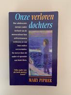 Onze verloren dochters - Mary Pipher, Ophalen, Gelezen