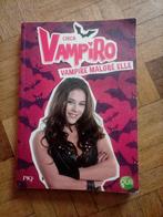 Livre vampire malgré Elle chica Vampiro, Enlèvement ou Envoi