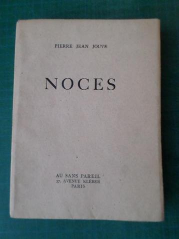 Noces (Pierre Jean Jouve) – 1928 – 154 pages beschikbaar voor biedingen