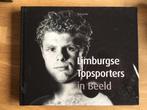 Limburgse topsporters in beeld., Ophalen of Verzenden