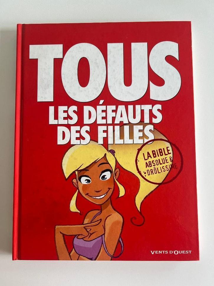 BD Tous les défauts des filles, Livres, BD, Utilisé, Une BD, Enlèvement ou Envoi