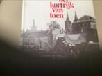 Het Kortrijk van  toen 2..  ..Raoul De Paepe     1981, Nieuw, Ophalen of Verzenden