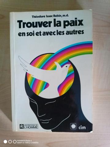 Trouver la paix en soi avec les autres T.I.RUBIN ,m d. beschikbaar voor biedingen