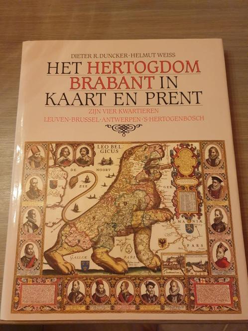 LEUVEN BRUSSEL ANTWERPEN Het hertogdom Brabant in kaart en p, Boeken, Atlassen en Landkaarten, Gelezen, Ophalen of Verzenden