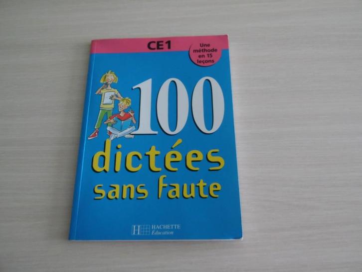 100 DICTÉES SANS FAUTE    2 ÈME PRIMAIRE    HACHETTE, Boeken, Schoolboeken, Nieuw, Frans, BSO, Ophalen of Verzenden