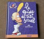 Le guide du zizi sexuel (ZEP et Hélène Bruller, Glénat), Ophalen of Verzenden, Gelezen