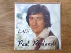 single paul roelandt, Cd's en Dvd's, Ophalen of Verzenden, 7 inch, Nederlandstalig, Single