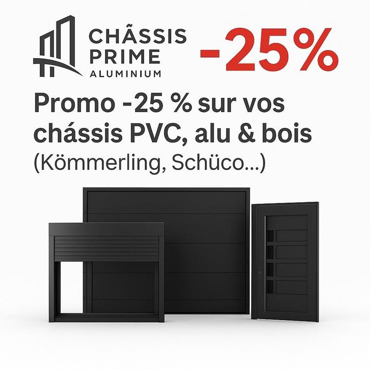 🔥 -25 % sur châssis PVC, alu & bois – Marques premium : Köm, Diensten en Vakmensen, Slopers en Sloopwerkzaamheden