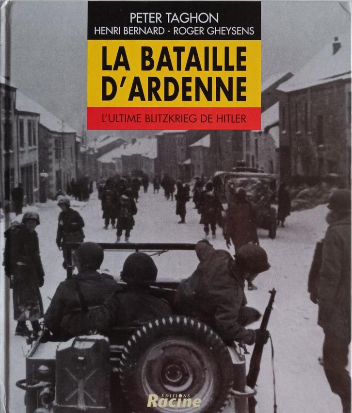 La Bataille d'Ardenne : Peter Taghon : GRAND FORMAT, Boeken, Oorlog en Militair, Gelezen, Landmacht, Tweede Wereldoorlog, Ophalen of Verzenden