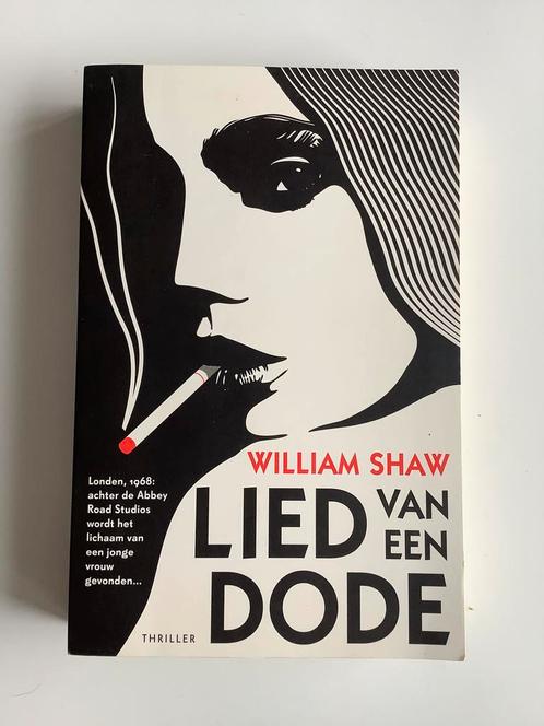 William Shaw - Lied van een dode, Boeken, Thrillers, Ophalen of Verzenden