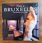 Vivre à Bruxelles - P. Swimberghe  et J. Verlinde, Ophalen of Verzenden, Zo goed als nieuw, Overige onderwerpen