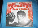 barry hughes 't is om te brullen, CD & DVD, Vinyles | Néerlandophone, Comme neuf, Enlèvement ou Envoi, Chanson réaliste ou Smartlap