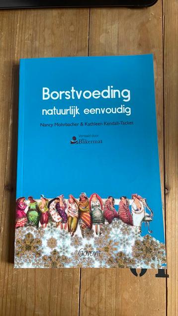 Nancy Mohrbacher - Borstvoeding natuurlijk eenvoudig beschikbaar voor biedingen