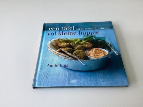 Annie Rigg - Een tafel vol kleine hapjes, Livres, Livres de cuisine, Neuf, Espagne, Enlèvement