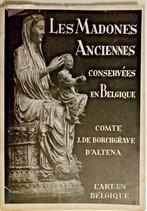 Les Madones Anciennes conservées en Belgique 1943 Art Sacré, Enlèvement ou Envoi