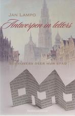 Antwerpen in letters. Schrijvers over hun stad - Jan Lampo, Ophalen of Verzenden, Zo goed als nieuw, België, Jan Lampo