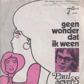 Paul Severs – Geen wonder dat ik ween / De meisjes van de ha beschikbaar voor biedingen
