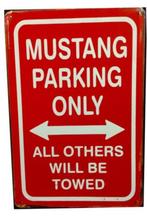 Metalen rusty-old wandplaat Mustang Parking Only, Auto diversen, Tuning en Styling, Ophalen of Verzenden
