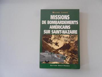 Missions de Bombardements américains sur Saint-Nazaire.. beschikbaar voor biedingen