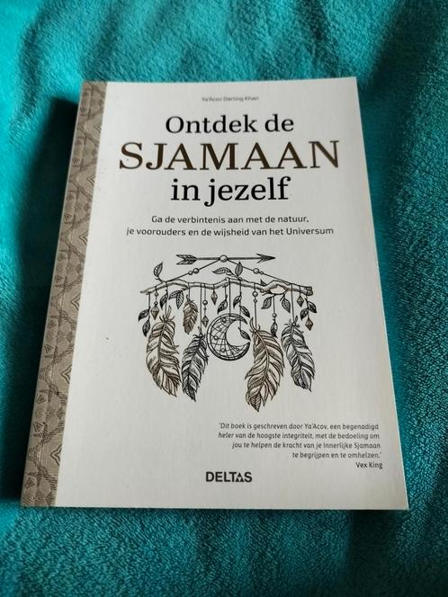 Ya’Acov KHAN DARLING - Ontdek de sjamaan in jezelf, Livres, Ésotérisme & Spiritualité, Comme neuf, Enlèvement