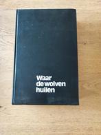 Waar de wolven huilen, Boeken, Romans, Ophalen of Verzenden, Gelezen