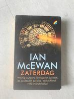 Zaterdag (Ian McEwan), Boeken, Ophalen of Verzenden, Zo goed als nieuw, Ian McEwan