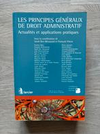 Les principes généraux de droit administratif - 2017-Larcier, Livres, Livres d'étude & Cours, Comme neuf