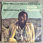 Curtis Mayfield - (Don't worry) if there's a hell below (sin, Ophalen of Verzenden, Gebruikt, Overige formaten