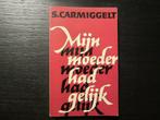 Mijn moeder had gelijk -S. Carmiggelt-, Enlèvement ou Envoi