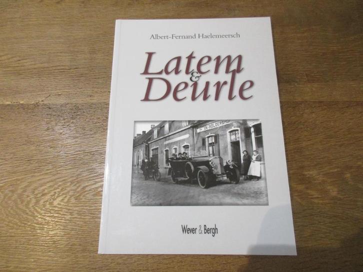 NOSTALGISCH KIJKBOEK LATEM EN DEURLE - ZIEN !, Boeken, Geschiedenis | Stad en Regio, Nieuw, Ophalen of Verzenden