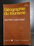 Geografie du tourisme, JP Lozato Giotart, Boeken, Ophalen of Verzenden, Zo goed als nieuw