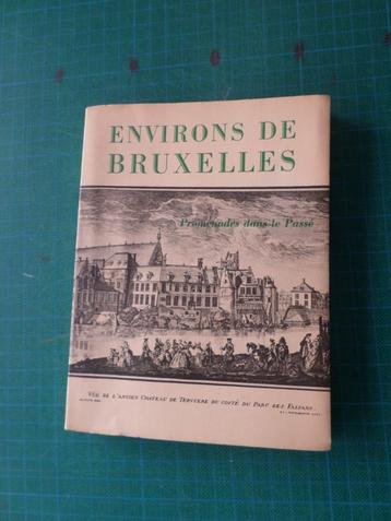 Les environs de Bruxelles (Marcel Vanhamme) – 1950 – 96 pges disponible aux enchères