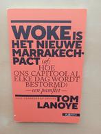 Tom Lanoye - Woke is het nieuwe Marrakech-Pact, Ophalen of Verzenden, Zo goed als nieuw, Tom Lanoye