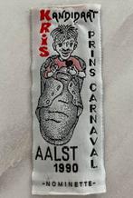 Aalst Oilsjt Carnaval nominette 1990 Kris kandidaat, Verzamelen, Ophalen