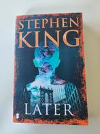 Stephen King - Later, Ophalen of Verzenden, Zo goed als nieuw, Stephen King