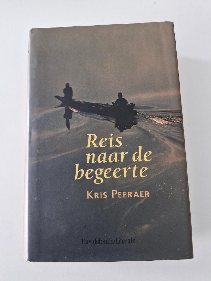 Reis naar de begeerte - Kris Peeraer, Boeken, Reisverhalen, Azië, Ophalen of Verzenden