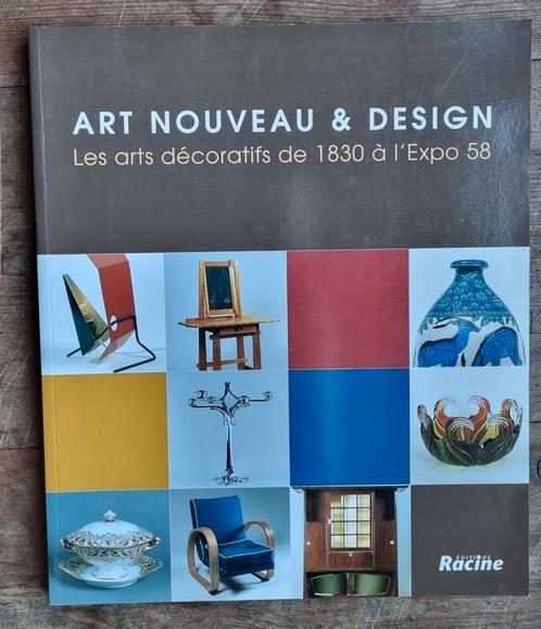 Art nouveau et design, arts décoratifs de 1830 à l'expo 58, Livres, Art & Culture | Photographie & Design, Enlèvement ou Envoi
