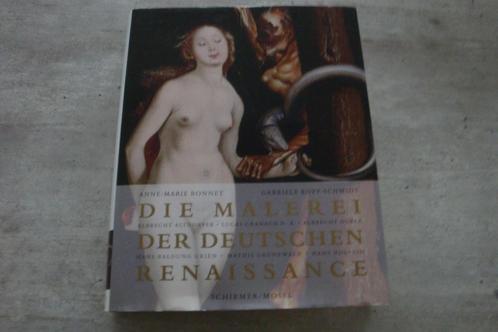 DIE MALEREI DER DEUTSCHEN RENAISSANCE, Boeken, Kunst en Cultuur | Beeldend, Gelezen, Ophalen of Verzenden