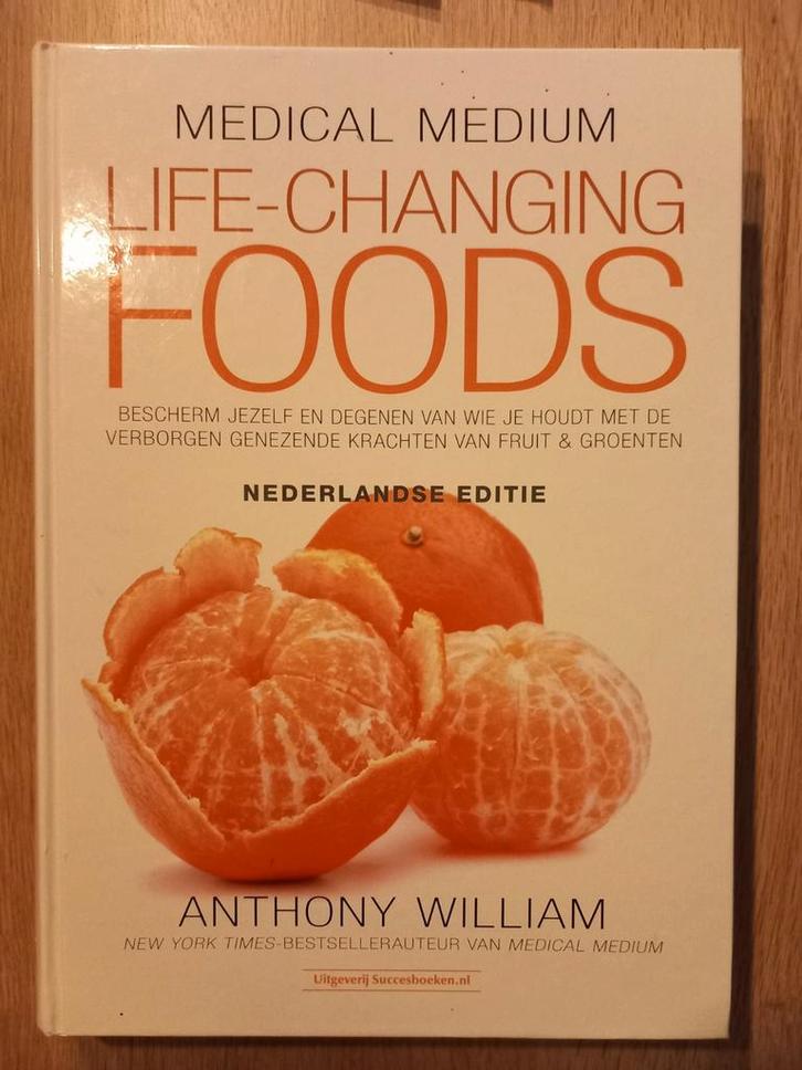 Anthony William - Life Changing Foods, mexical medium, Boeken, Gezondheid, Dieet en Voeding, Zo goed als nieuw, Ophalen of Verzenden
