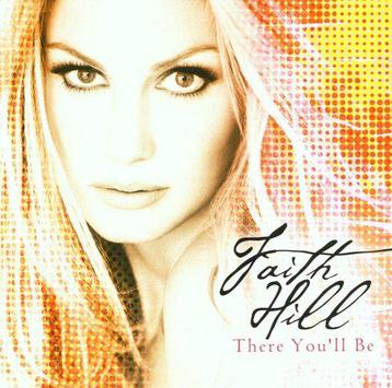 Faith Hill - There You'll Be: The Hits Collection beschikbaar voor biedingen