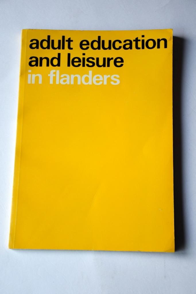 ADULT EDUCATION AND LEISURE IN FLANDERS 1968 onderwijs volw., Boeken, Wetenschap, Gelezen, Sociale wetenschap, Verzenden