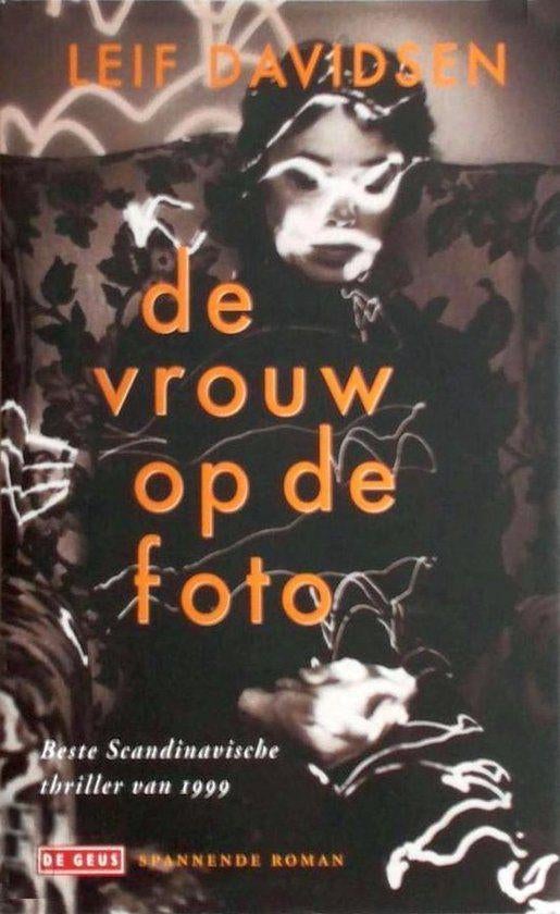 De vrouw op de foto / Leif Davidsen, Ophalen of Verzenden, Zo goed als nieuw