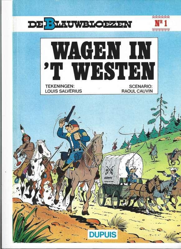 Strip De Blauwbloezen Wagen in ’t westen, Eén stripboek, Ophalen of Verzenden, Nieuw, Raoul Cauvin.