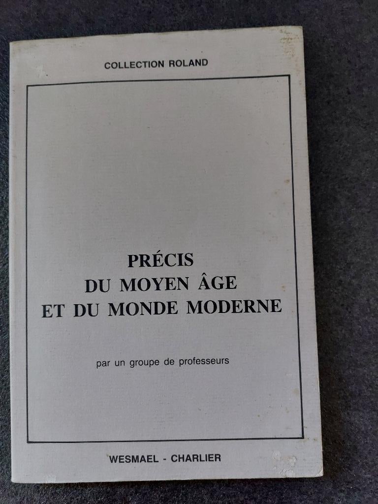 Précis du moyen âge et du monde moderne - Wesmael/Charlier, 14e siècle ou avant, Enlèvement, COLLECTIF, Utilisé