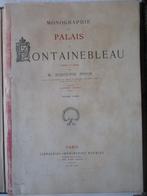 Monographie du palais de fontainebleau, Boeken, Kunst en Cultuur | Architectuur, Ophalen, Zo goed als nieuw
