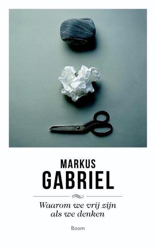Waarom we vrij zijn als we denken - Markus Gabriel, Livres, Philosophie, Utilisé, Enlèvement ou Envoi