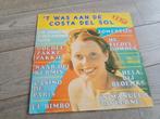 Lp - 't Was aan de Costa del Sol + andere Hollandse liedjes, Cd's en Dvd's, Vinyl | Nederlandstalig, Ophalen of Verzenden, Zo goed als nieuw