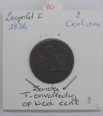 Leopold I - 2 centimes 1836 T - onvolledig Op ned cent, Postzegels en Munten, Munten | België, Verzenden