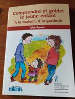 Comprendre et guider le jeune enfant à la maison garderie, Enlèvement ou Envoi, Comme neuf